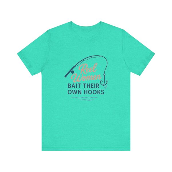 Reel Women Bait Their Own Hooks – Funny Florida Fishing Shirt - Image 11