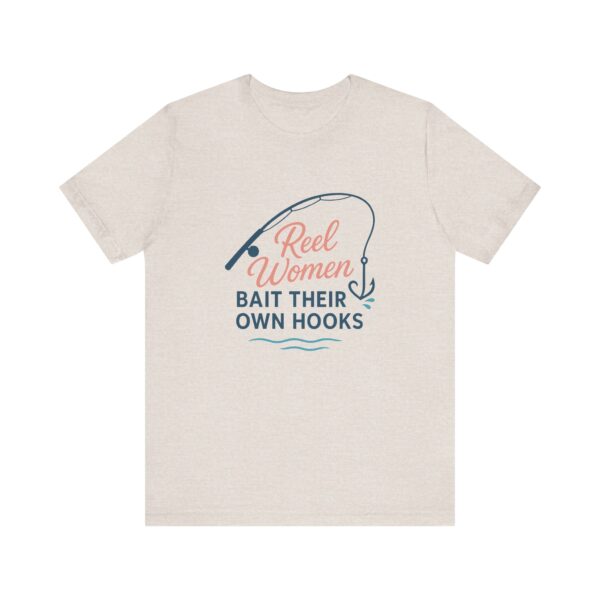 Reel Women Bait Their Own Hooks – Funny Florida Fishing Shirt - Image 9