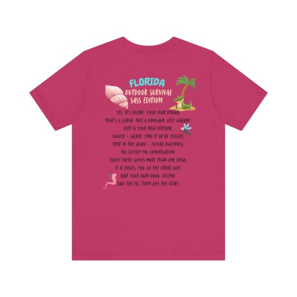Florida Outdoor Survival – Sass Edition T-Shirt - Image 35