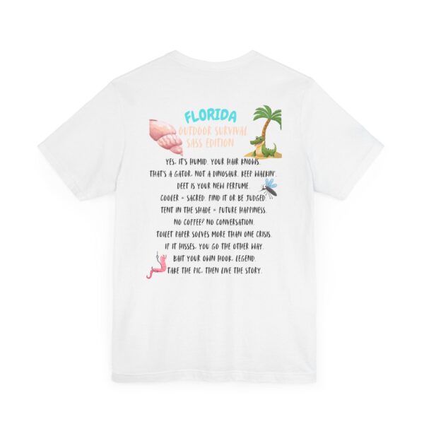 Florida Outdoor Survival – Sass Edition T-Shirt - Image 5
