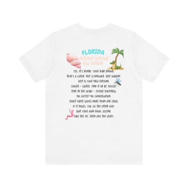 Florida Outdoor Survival – Sass Edition T-Shirt