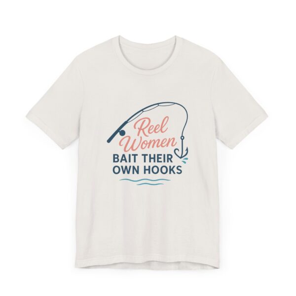 Reel Women Bait Their Own Hooks – Funny Florida Fishing Shirt - Image 8