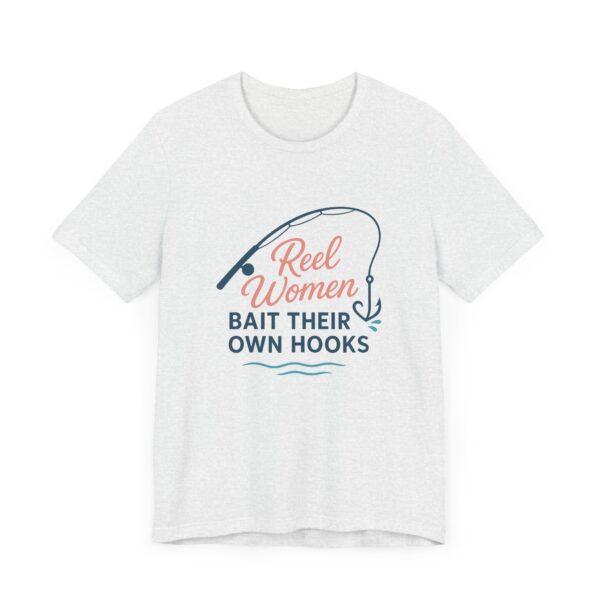 Reel Women Bait Their Own Hooks – Funny Florida Fishing Shirt - Image 6